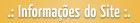 Informa��es do Site