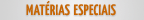 Mat�rias Especiais