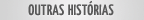 Outras Hist�rias