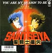 Saint Seiya - You are my reason to be (EP)