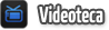 Videoteca