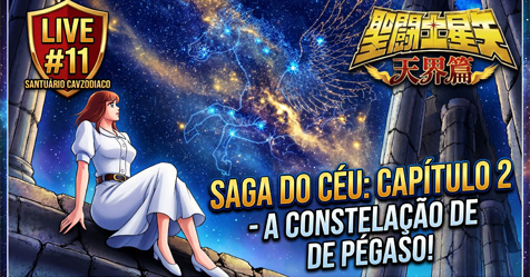 Santu�rio CavZodiaco #11: Saga do C�u - Capitulo 2 - A Constela��o de P�gaso!